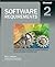 Software Requirements: Practical Techniques for Gathering and Managing Requirements Throughout the Product Development Cycle. (Pro-Best Practices)