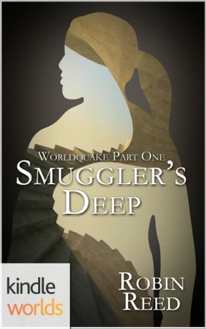 Smuggler's Deep (Silo Saga; Worldquake #1)