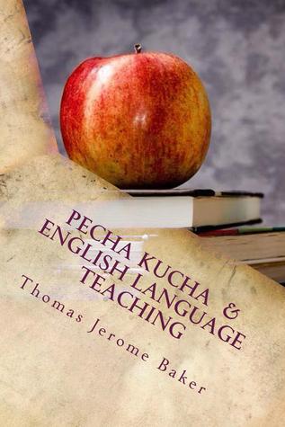 Pecha Kucha & English Language Teaching