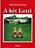 A két Lotti by Erich Kästner