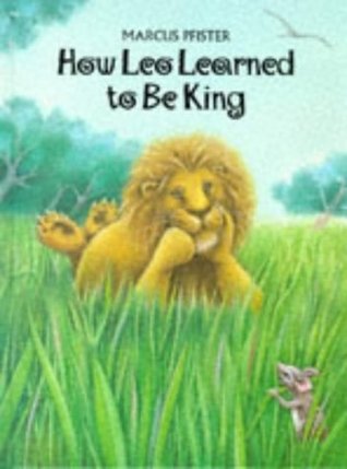 How Leo Learned to Be King (Hardcover)