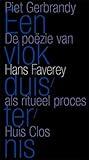 Een vlok duisternis: de poëzie van Hans Faverey als ritueel proces