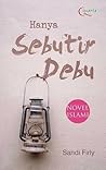 Hanya Sebutir Debu by Sandi Firly