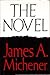 The Novel by James A. Michener