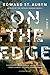 On the Edge by Edward St. Aubyn