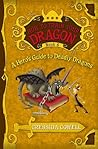 A Hero's Guide to Deadly Dragons by Cressida Cowell