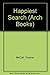 The Happiest Search: Matthew 2:1-11, Luke 2:8-20 for Children (Arch Book)