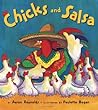 Chicks and Salsa by Aaron Reynolds
