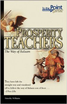 Prosperity Teachers: The Way of Balaam (To the Point Series)