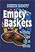 Empty Baskets by Mike Root