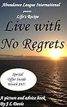 Live with No Regrets: Life's Recipe