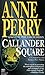 Callander Square (Charlotte & Thomas Pitt, #2)