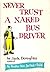 Never trust a naked bus driver