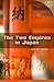The Two Empires in Japan