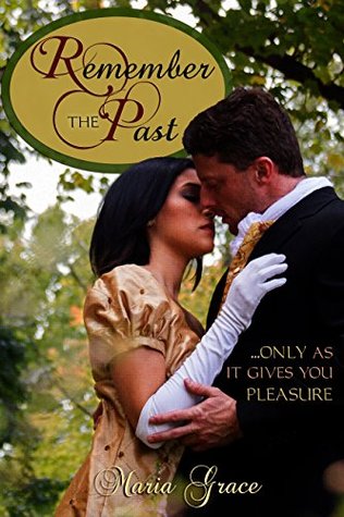 Remember the Past (Kindle Edition)