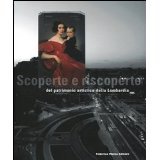 Scoperte e riscoperte del patrimonio artistico della Lombardia