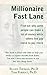 The Millionaire Fast Lane by Elliot Thomas