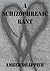 A Schizophrenic Rant by Amber Drappier