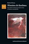 Histoires de fantômes: Spectralité et témoignage dans les récits de femmes contemporains
