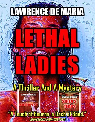 TWO LETHAL LADIES: A Two-Volume Thriller and Mystery Omnibus, Formerly LETHAL LADIES (Kindle Edition)