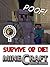 Minecraft: SURVIVE OR DIE 6