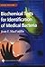 Biochemical Tests for Identification of Medical Bacteria by Jean F. Mac Faddin