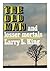 The Old Man and Lesser Mortals