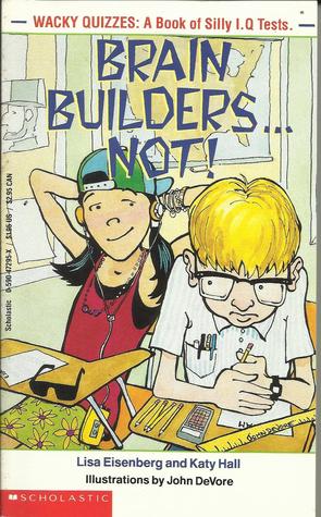 Brain Builders... Not!