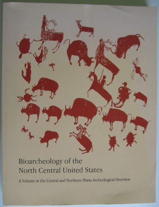 Bioarcheology of the North Central United States