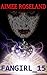 FANGIRL_15 by Aimee Roseland