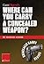 Gun Digest’s Where Can You Carry a Concealed Weapon? eShort: Learn where you can and can’t carry a handgun. (Concealed Carry eShorts)