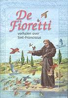 De Fioretti. Verhalen over Sint-Franciscus