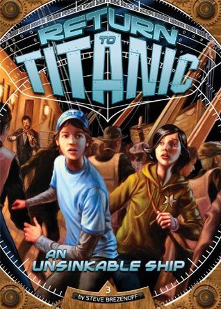 An Unsinkable Ship (Return to Titanic, #3)