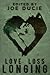 Love, Loss, Longing (DLP Anthology) by Joe Ducie