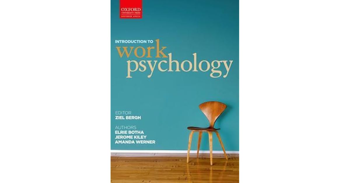 Introduction to Work Psychology by Ziel C. Bergh