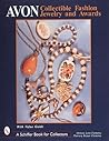 Avon® Collectible Fashion Jewelry and Awards (Schiffer Book for Collectors)