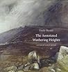 The Annotated Wuthering Heights by Emily Brontë
