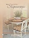 More Custom Slipcovers by Marge Jones