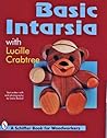 Basic Intarsia (Schiffer Book for Woodworkers)
