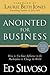 Anointed for Business by Ed Silvoso