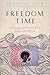 Freedom Time by Anthony Reed