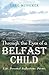 Through the Eyes of a Belfast Child
