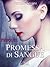 Promessa di sangue: Prequel