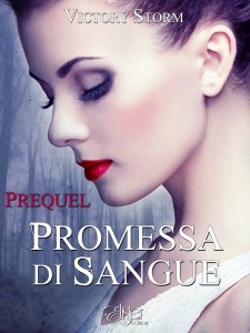 Promessa di sangue: Prequel (Kindle Edition)
