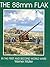 The 88 Mm Flak: In the Firs...