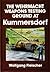 The Wehrmacht Weapons Testing Ground at Kummersdorf (Schiffer Military History Book)