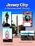 Jersey City: A Monumental H...