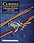 Curtiss Fighter Aircraft by Francis H. Dean