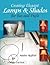 Creating Elegant Lamps & Shades: For Fun and Profit (Schiffer Craft Book)