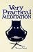 Very Practical Meditation (Unilaw Library)